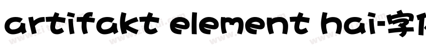 artifakt element hai字体转换